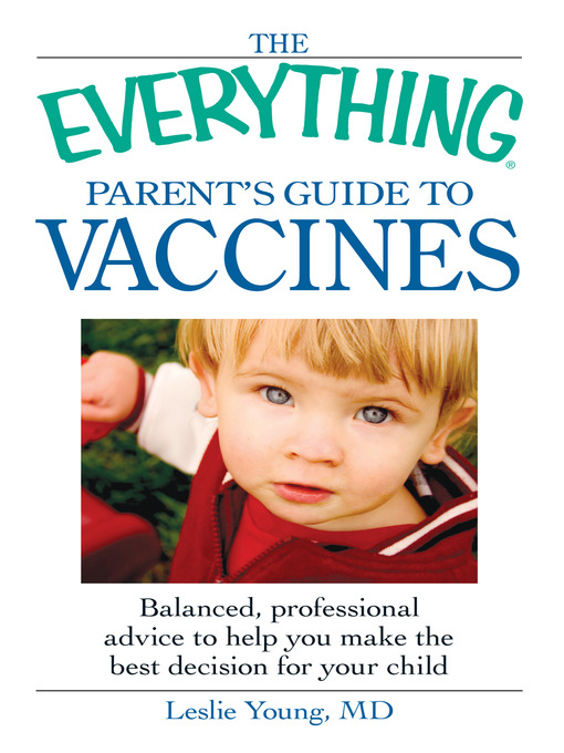 Cover image for The Everything Parent's Guide to Vaccines